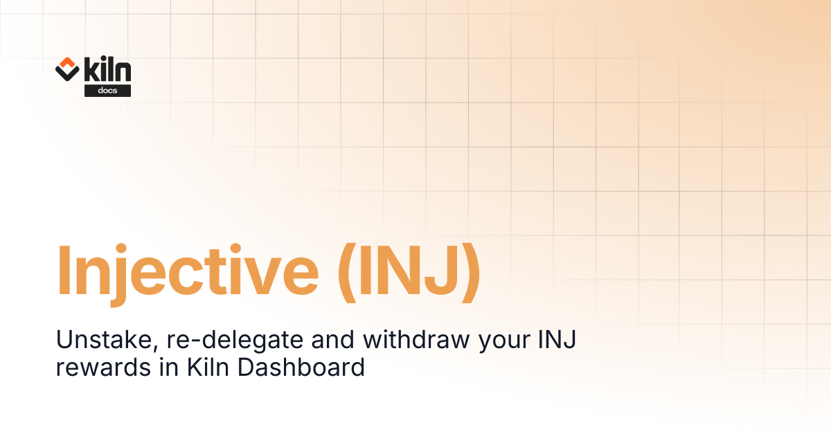 Injective (INJ) | Kiln docs
